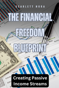 Financial Freedom Blueprint