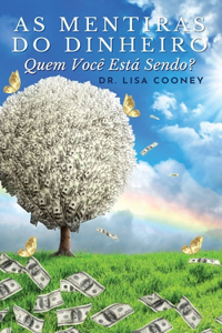 As Mentiras Do Dinheiro