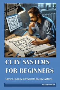 Cctv Systems for Beginners