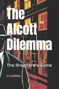 The Alcott Dilemma