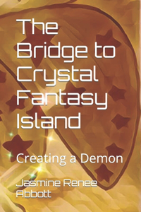 The Bridge to Crystal Fantasy Island