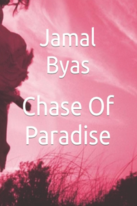 Chase Of Paradise