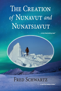 The Creation of Nunavut and Nunatsiavut