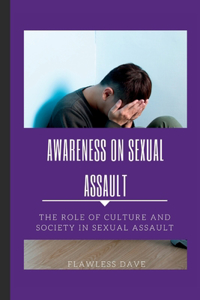 Awareness on Sexual Assault