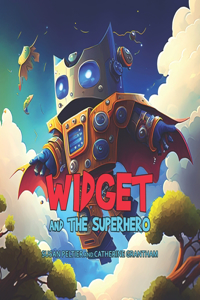Widget and the Superhero