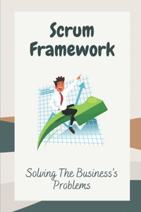 Scrum Framework