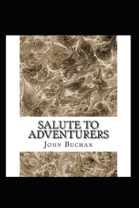 Salute to Adventurers Annotated