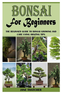 Bonsai for Beginners