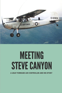 Meeting Steve Canyon