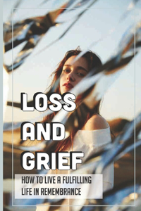 Loss And Grief