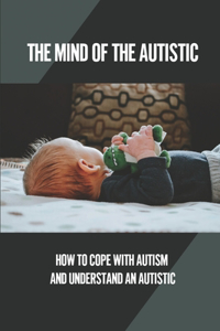 Mind Of The Autistic