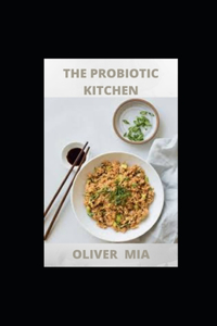 The Probiotic Kitchen