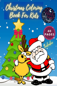 Christmas Colouring Book For Kids Silent Night Holy Night