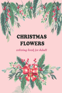 Christmas flowers coloring book for Adult