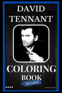 David Tennant Sarcastic Coloring Book