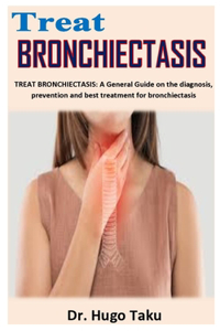 Treat Bronchiectasis