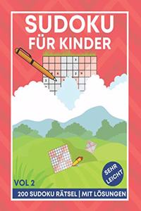 Sudoku für Kinder - 200 Sudoku Rätsel mit Lösungen - sehr leicht - VOL 2