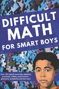 Difficult Math for Smart Boys