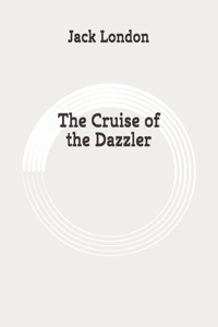 The Cruise of the Dazzler