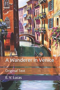 A Wanderer in Venice