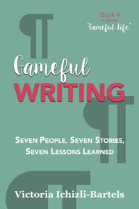Gameful Writing