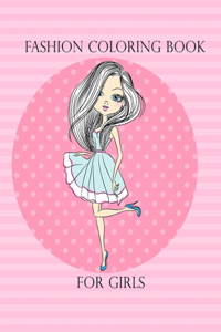 Fashion Coloring Book for Girls