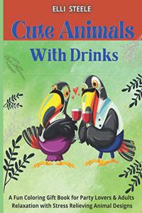 Cute Animals with Drinks
