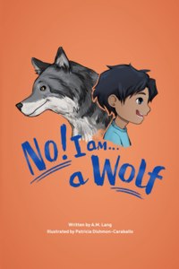 No! I am a Wolf