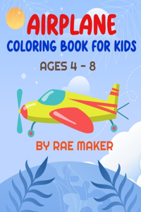 Airplane Coloring Book for Kids Ages 4 - 8