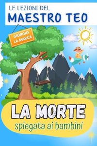 LA MORTE spiegata ai bambini