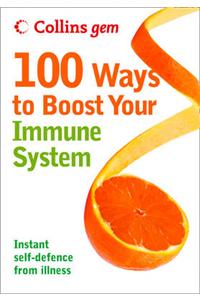 100 Ways to Boost Your Immune System