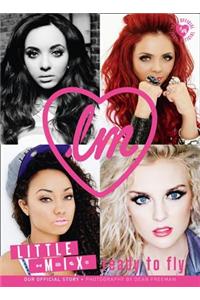 Little Mix: Ready to Fly (100% OFFICIAL)