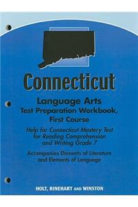 Connecticut Language Arts Test Preparation Workbook, First Course: Help for Connecticut Mastery Test for Reading Comprehension and Writing Grade 7