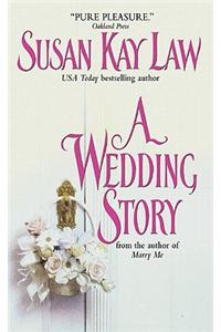 A Wedding Story
