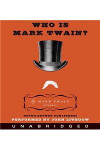 Who Is Mark Twain?