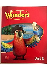 Wonders, Unit 6, Grade 1