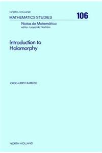 Introduction to Holomorphy