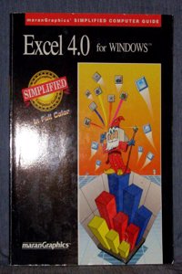 Excel 4.0 for Windows (MaranGraphics)