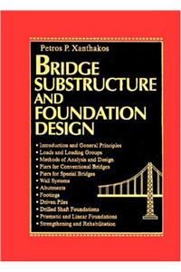 Bridge Substructure and Foundation Design