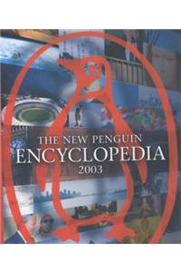 The New Penguin Encyclopedia: 2003