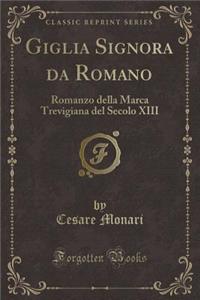 Giglia Signora Da Romano