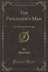 The Privateer's-Man, Vol. 1