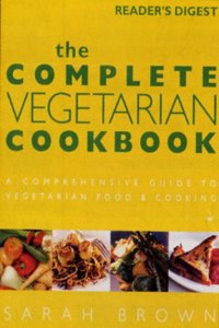 The Complete Vegetarian Cookbook Hardcover â€“ 28 April 2002