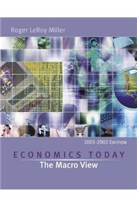 Economics Today, 2001-2002 Edition, The Macro View (Series in Economics)
