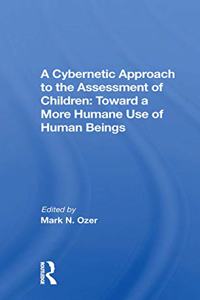 A Cybernetic Approach To The Assessment Of Children