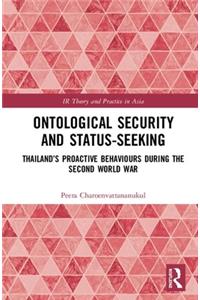 Ontological Security and Status-Seeking