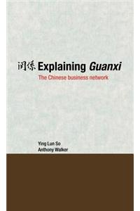 Explaining Guanxi