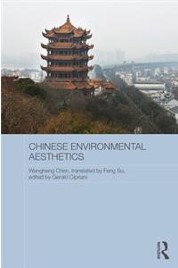 Chinese Environmental Aesthetics