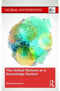 United Nations as a Knowledge System