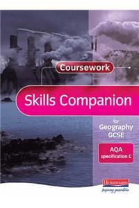 Coursework Skills Companion for Geography GCSE: AQA Specification C